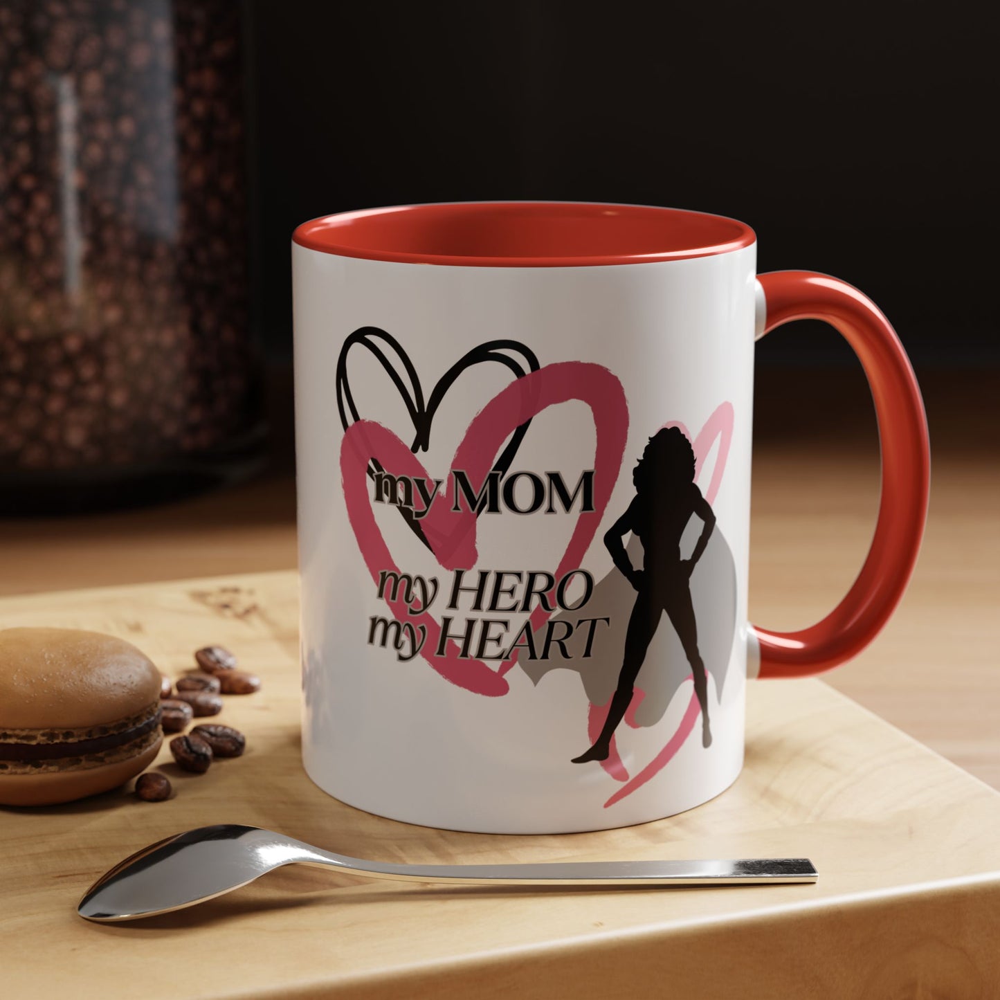My Mom My Hero My Heart Coffee Mug - Heartfelt Gift for Mother's Day