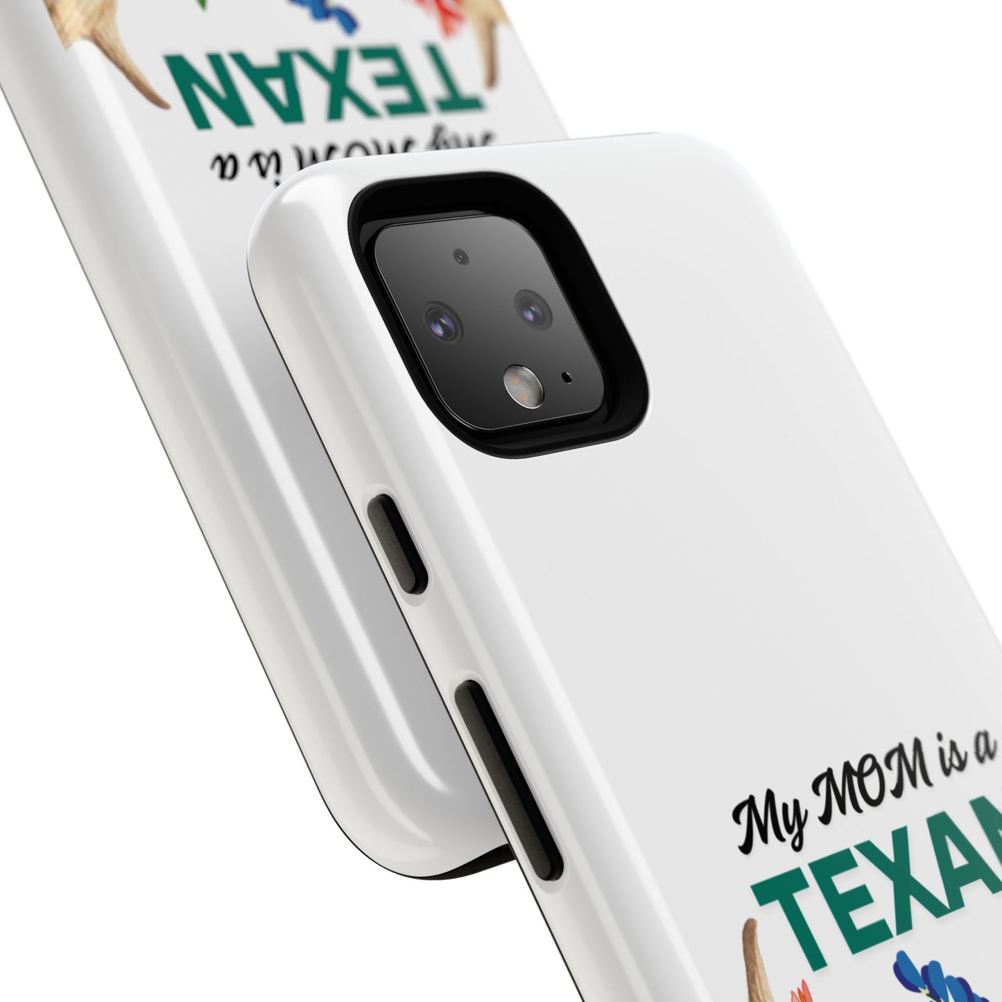 Texas Mom Phone Case - My MOM is a TEXAN Design