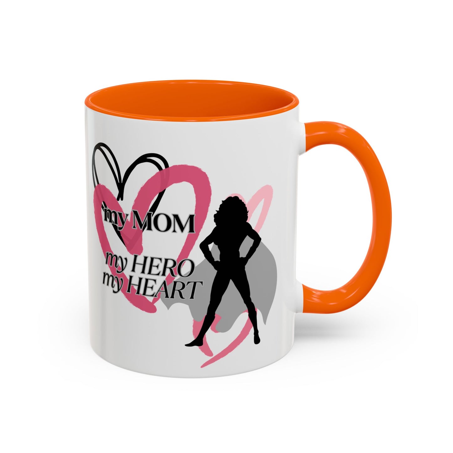 My Mom My Hero My Heart Coffee Mug - Heartfelt Gift for Mother's Day