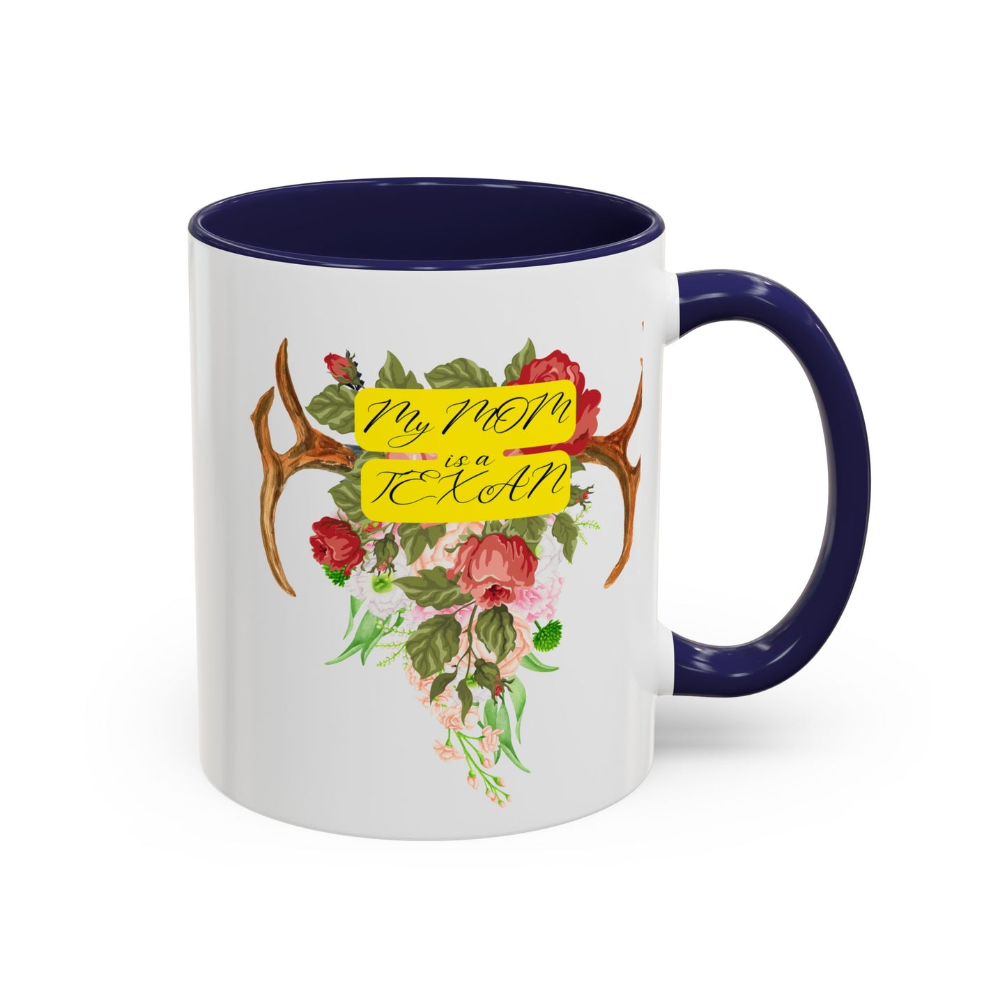 My Mom is a Texan Floral Coffee Mug - Perfect Gift for Mother's Day & Texas Lovers