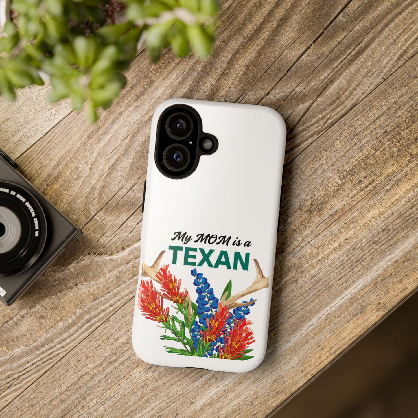 Texas Mom Phone Case - My MOM is a TEXAN Design