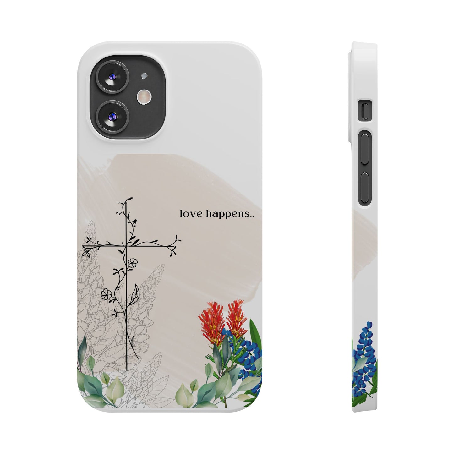 Floral Love Happens Phone Case - Slim Design for Nature Lovers