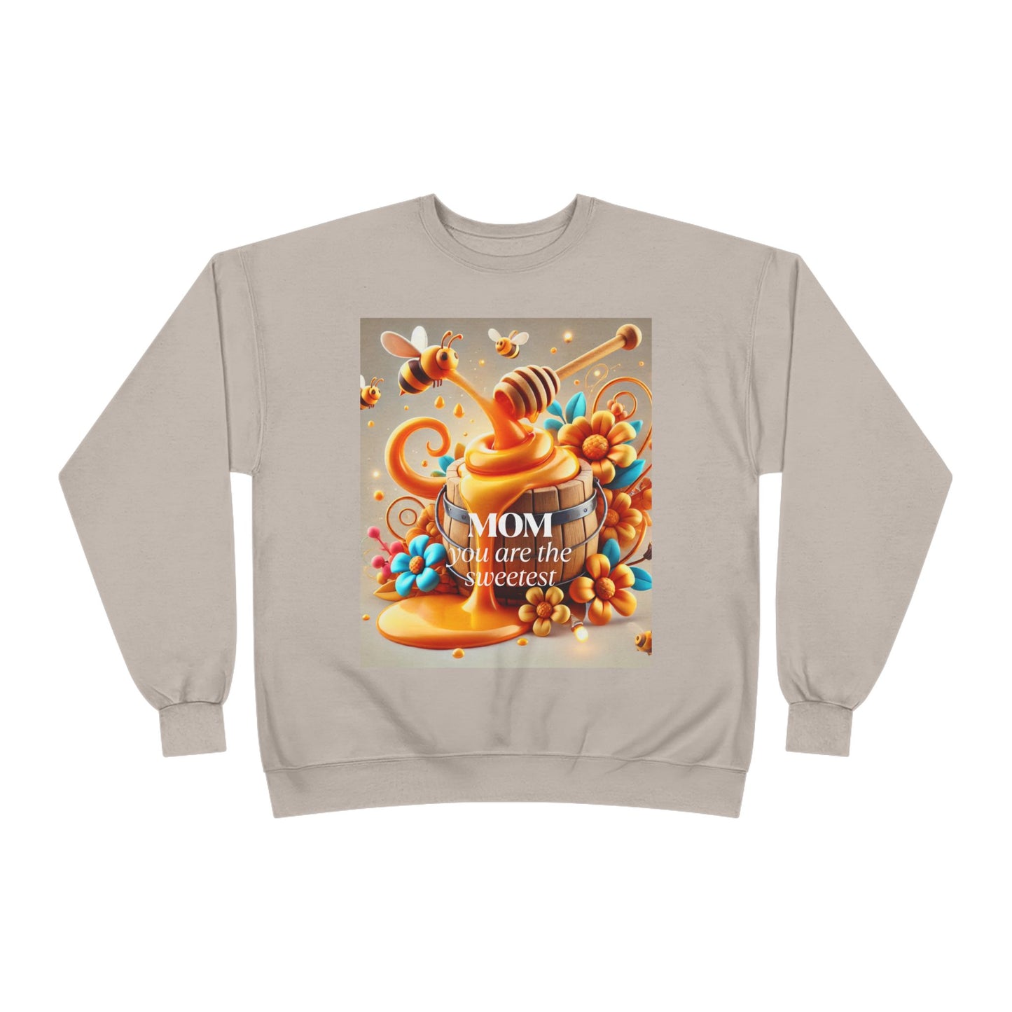 Eco-Friendly Mom Crewneck Sweatshirt - "You Are The Sweetest" Design
