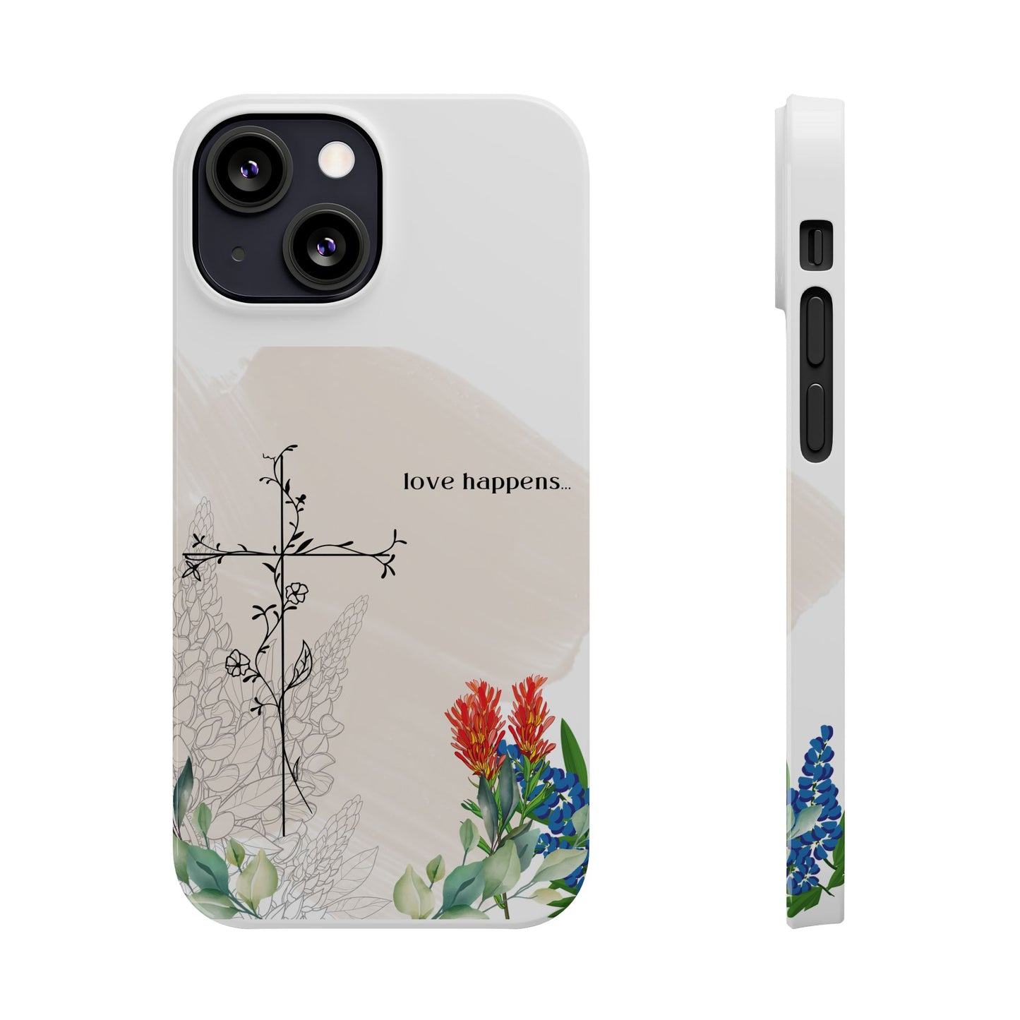 Floral Love Happens Phone Case - Slim Design for Nature Lovers