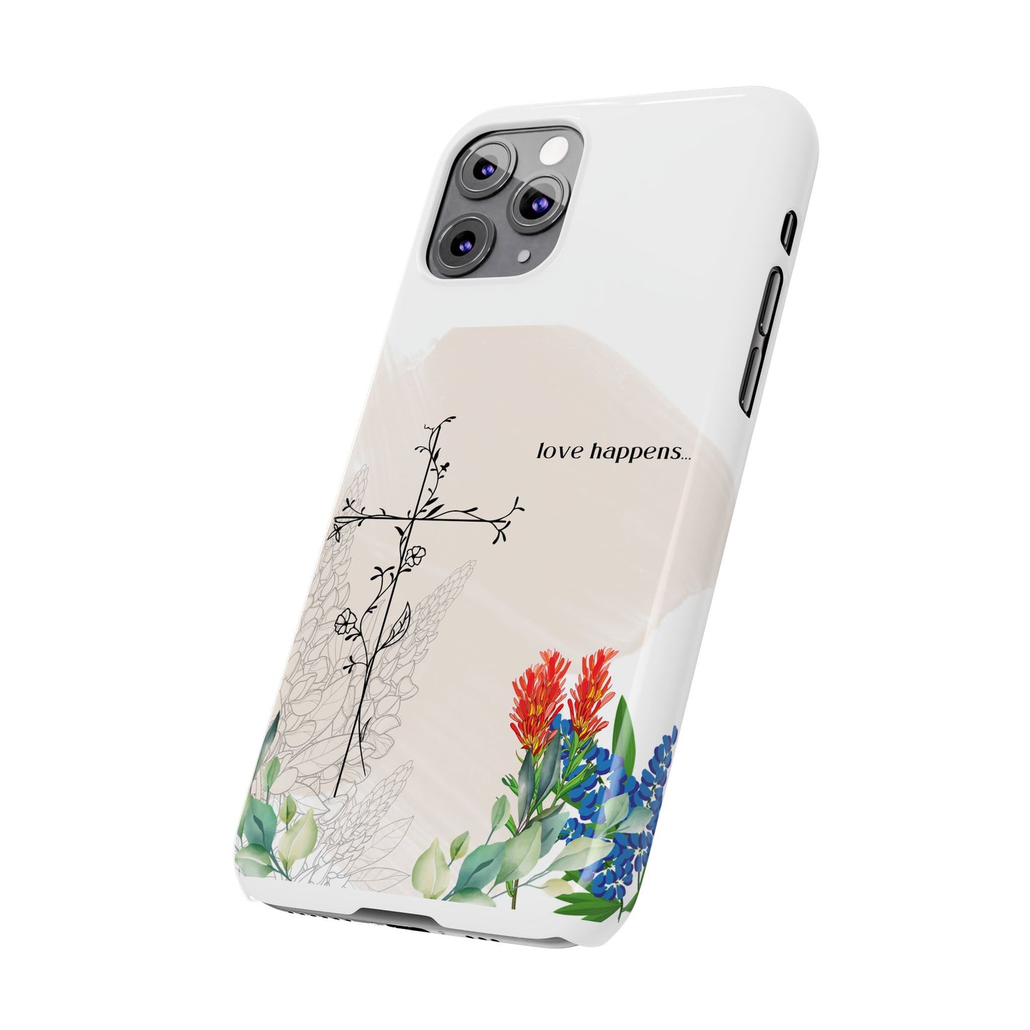 Floral Love Happens Phone Case - Slim Design for Nature Lovers