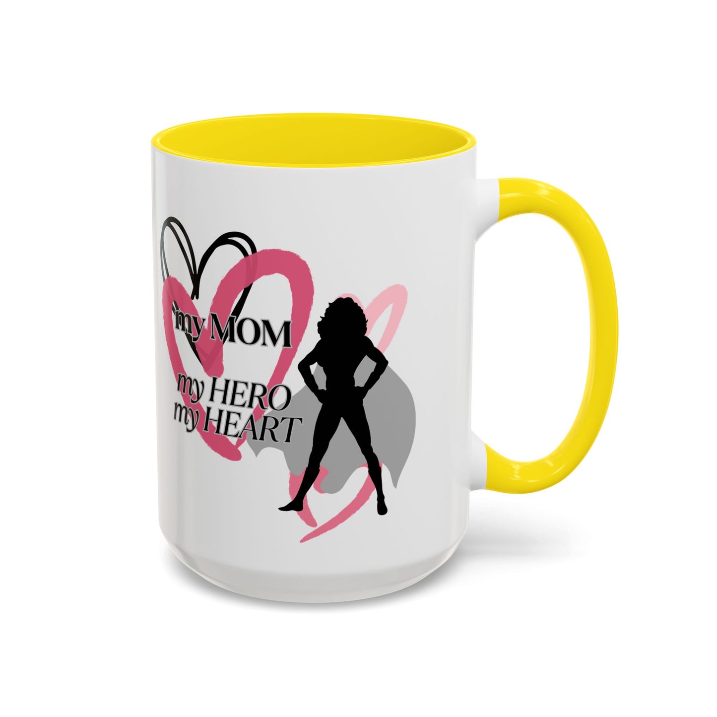 My Mom My Hero My Heart Coffee Mug - Heartfelt Gift for Mother's Day