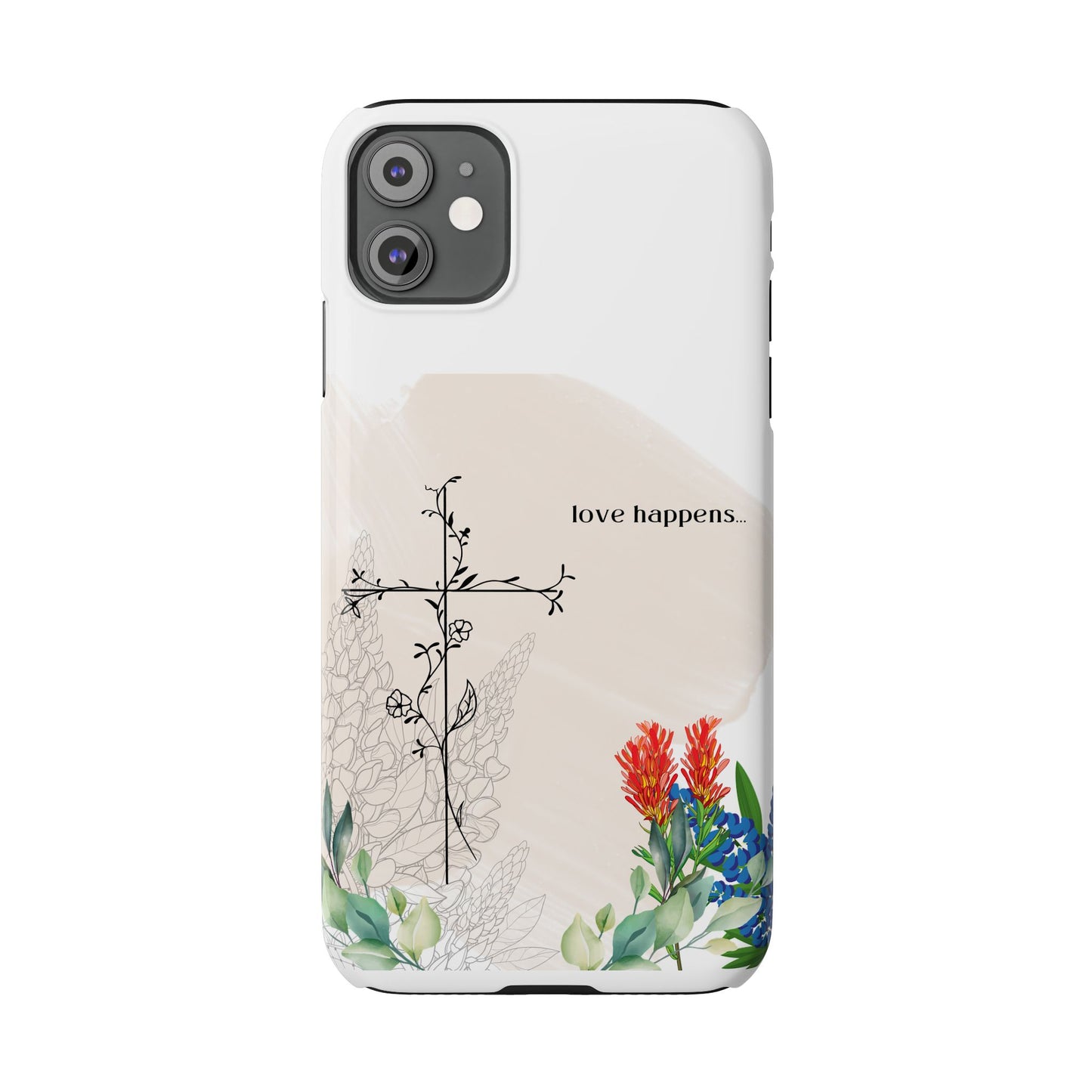 Floral Love Happens Phone Case - Slim Design for Nature Lovers