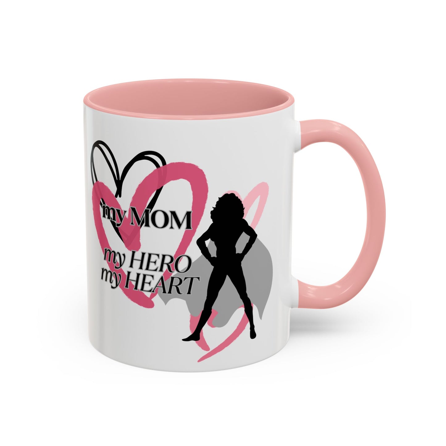 My Mom My Hero My Heart Coffee Mug - Heartfelt Gift for Mother's Day