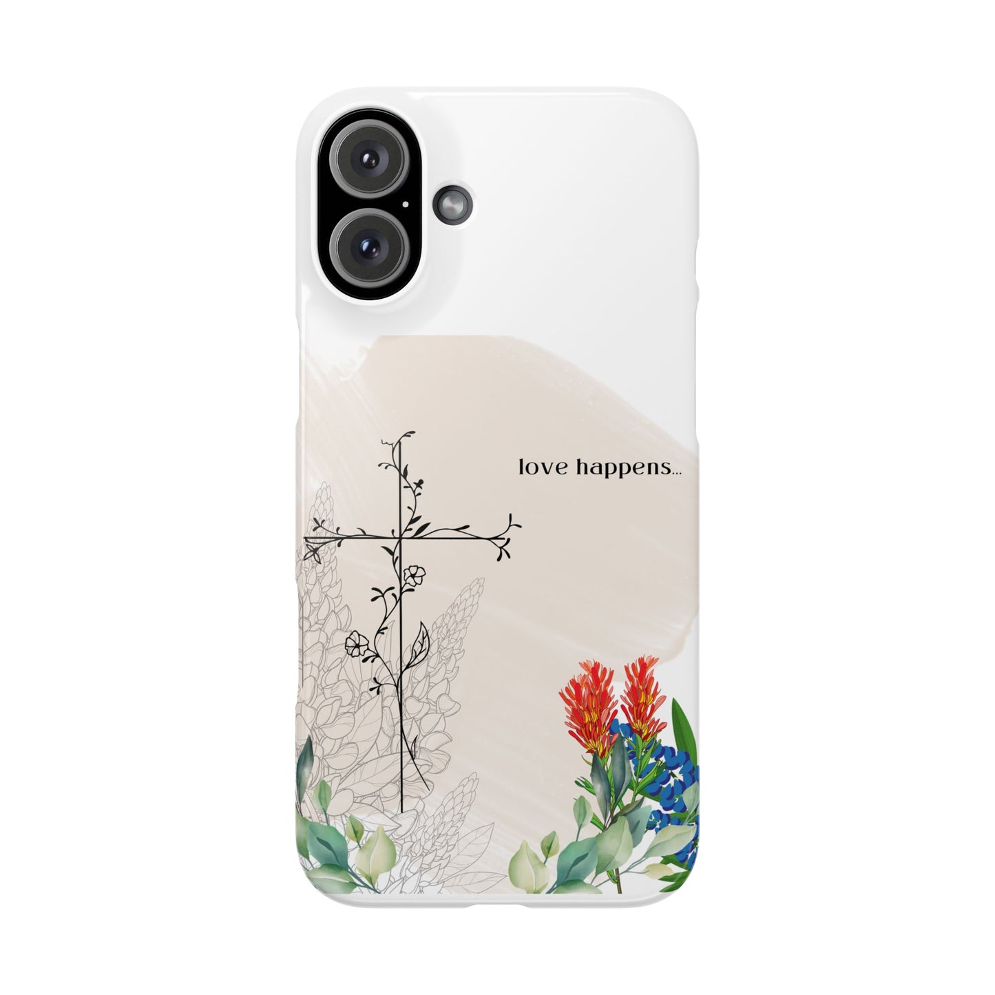 Floral Love Happens Phone Case - Slim Design for Nature Lovers