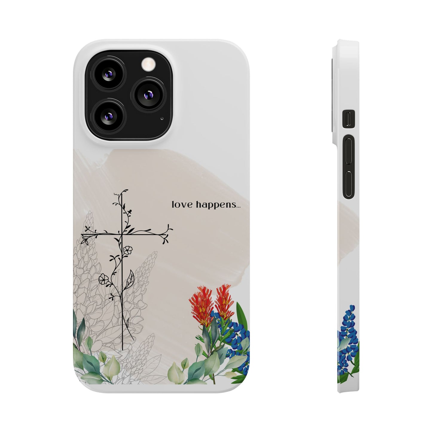 Floral Love Happens Phone Case - Slim Design for Nature Lovers