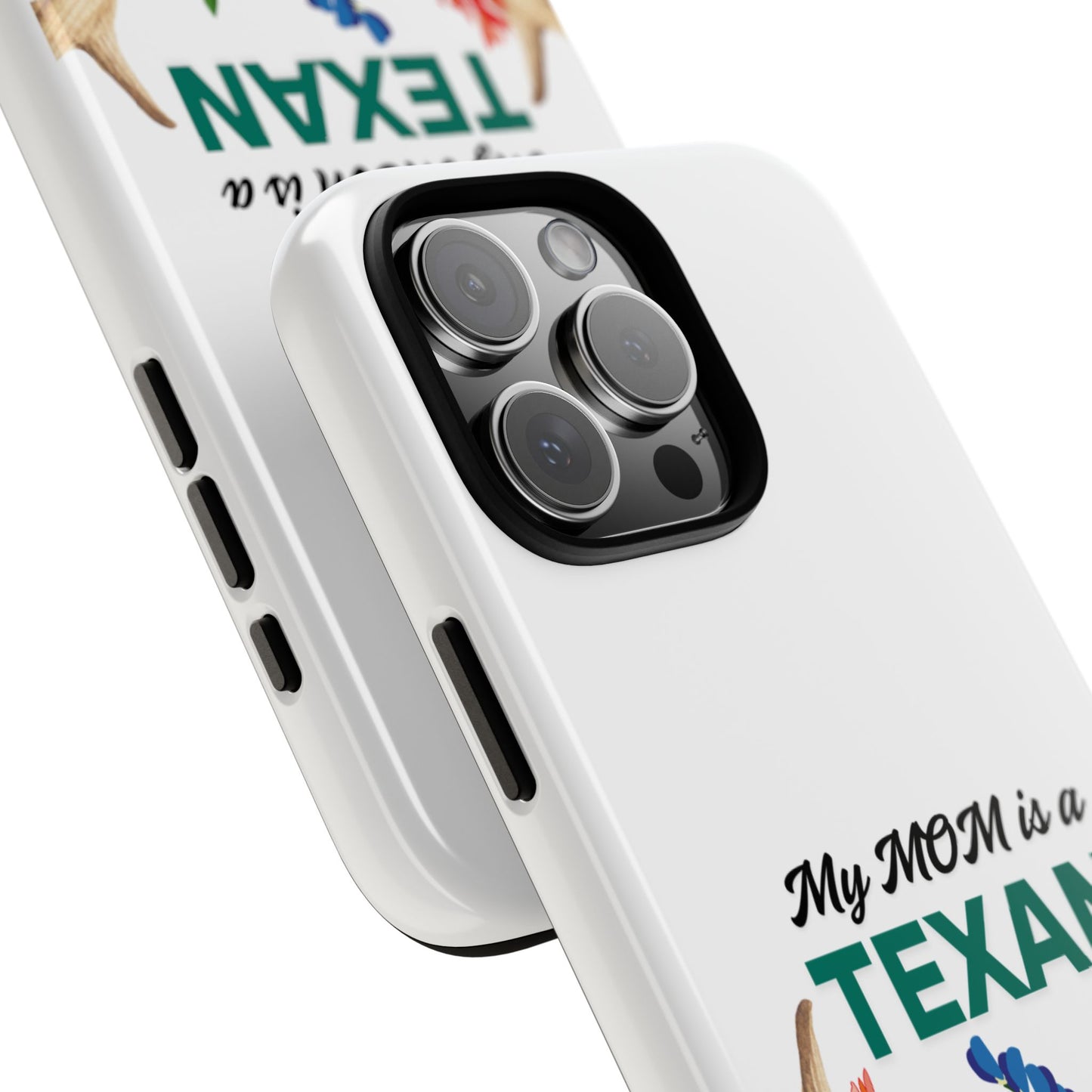 Texas Mom Phone Case - My MOM is a TEXAN Design