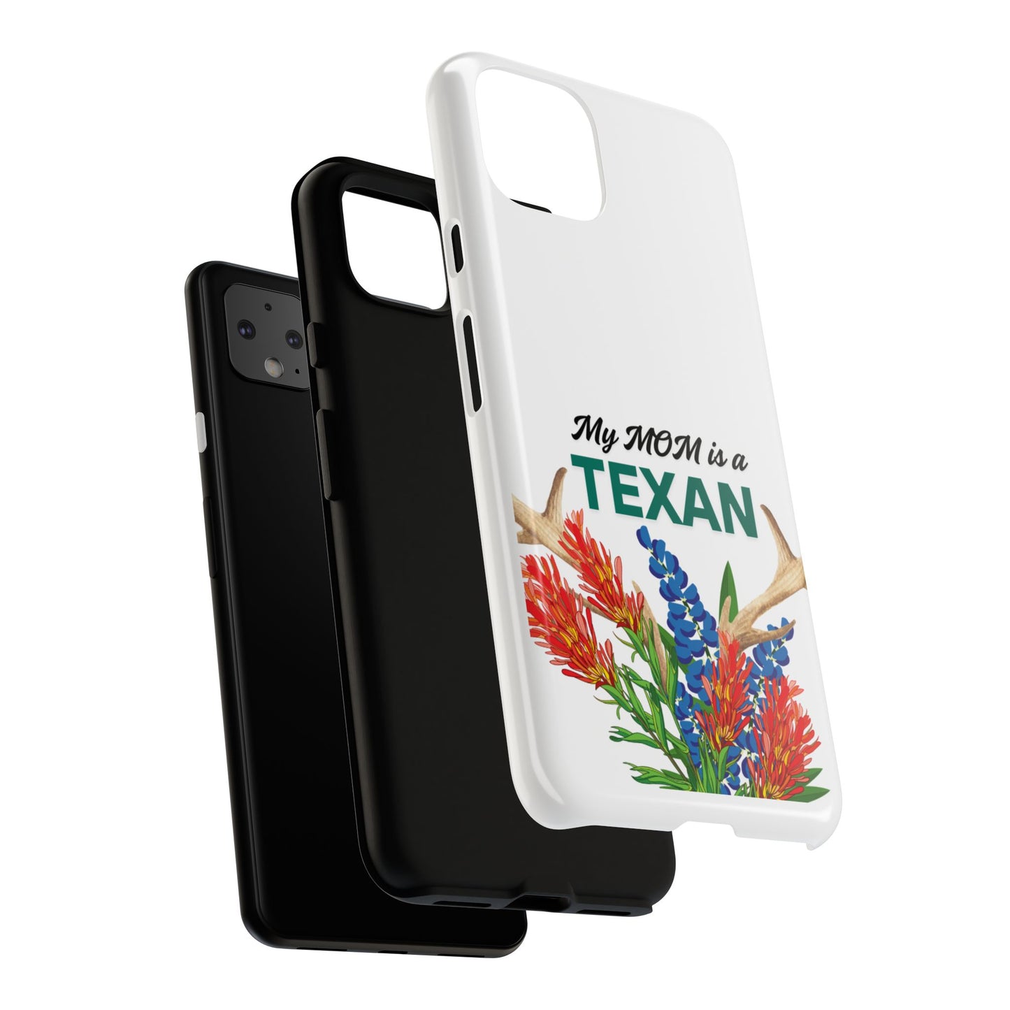 Texas Mom Phone Case - My MOM is a TEXAN Design