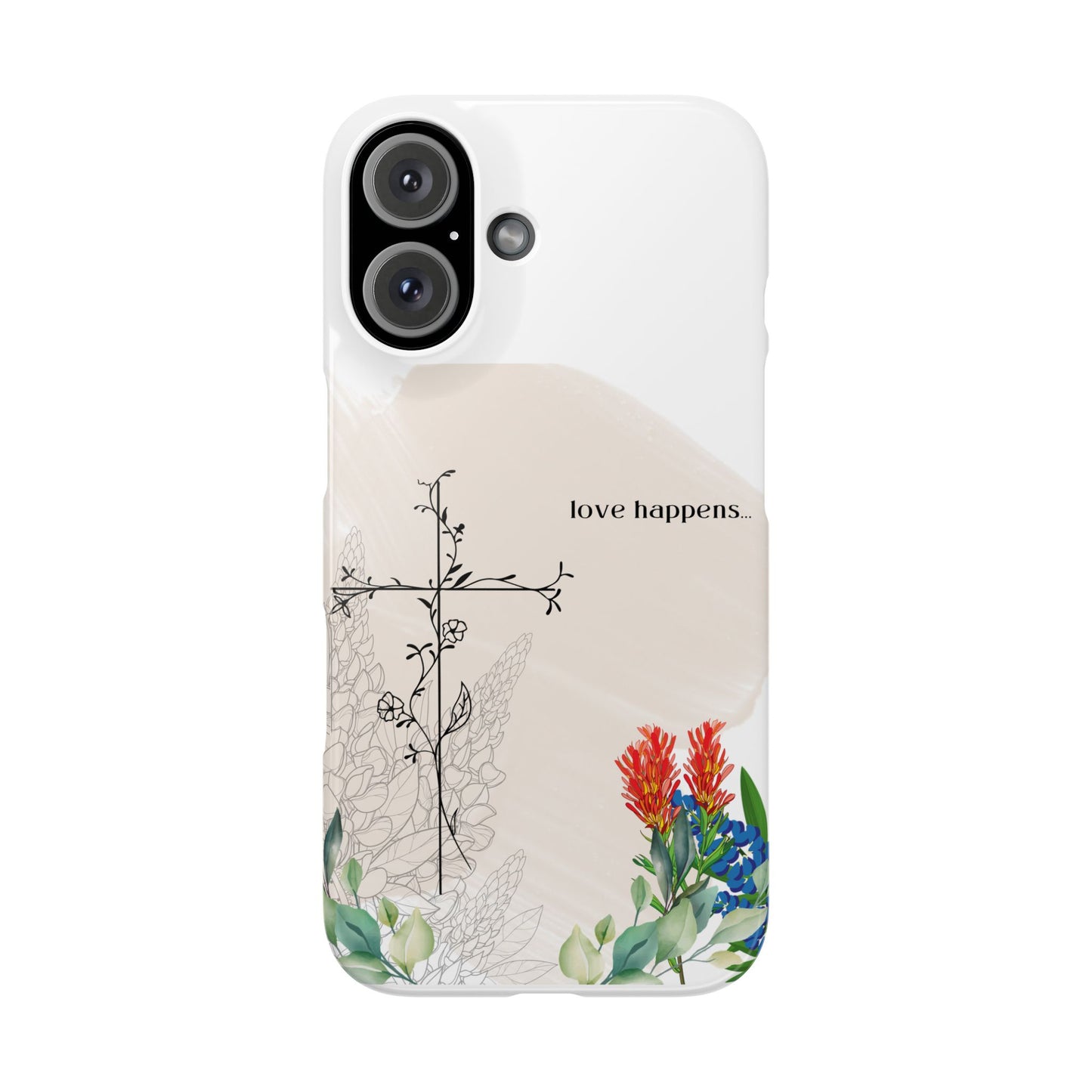 Floral Love Happens Phone Case - Slim Design for Nature Lovers