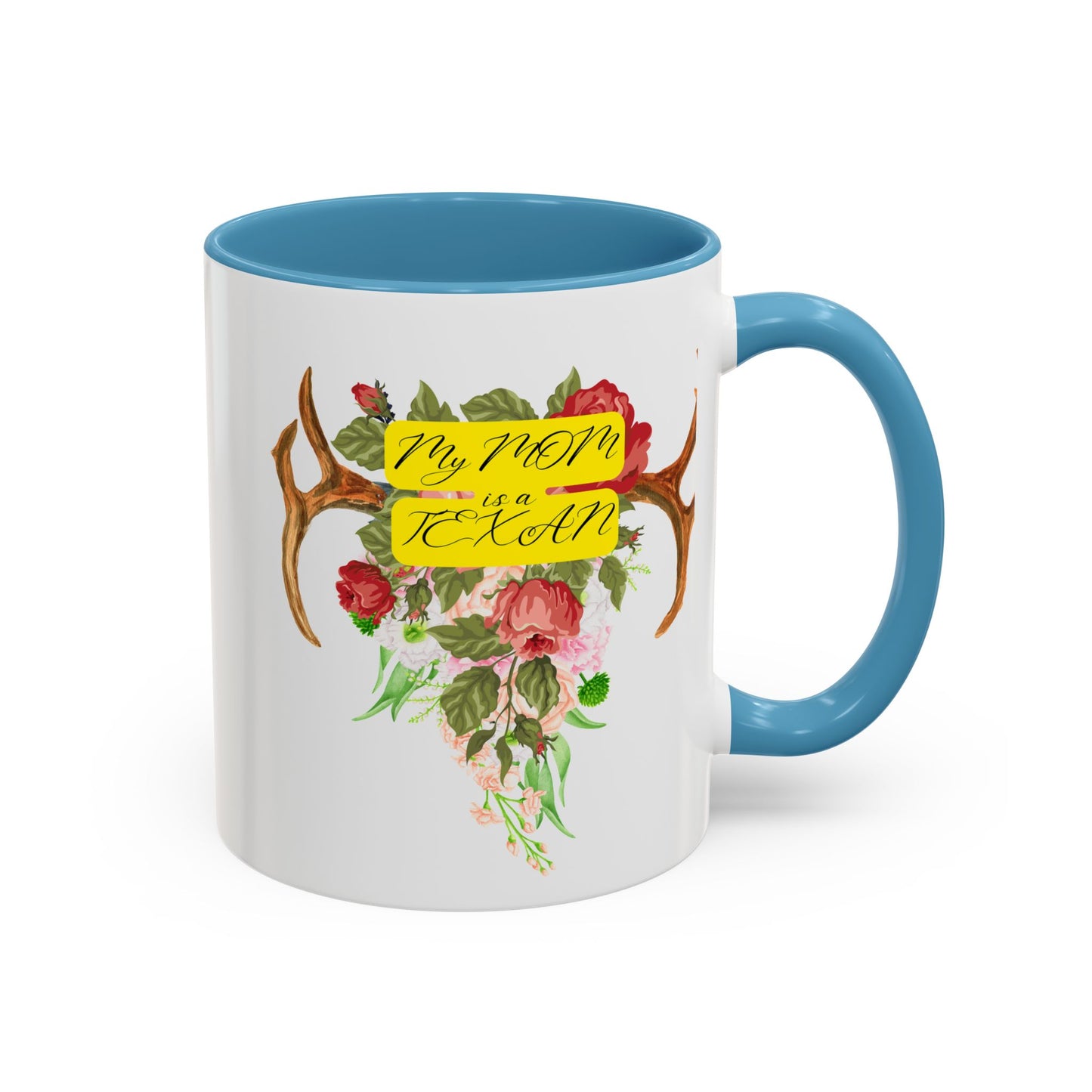 My Mom is a Texan Floral Coffee Mug - Perfect Gift for Mother's Day & Texas Lovers
