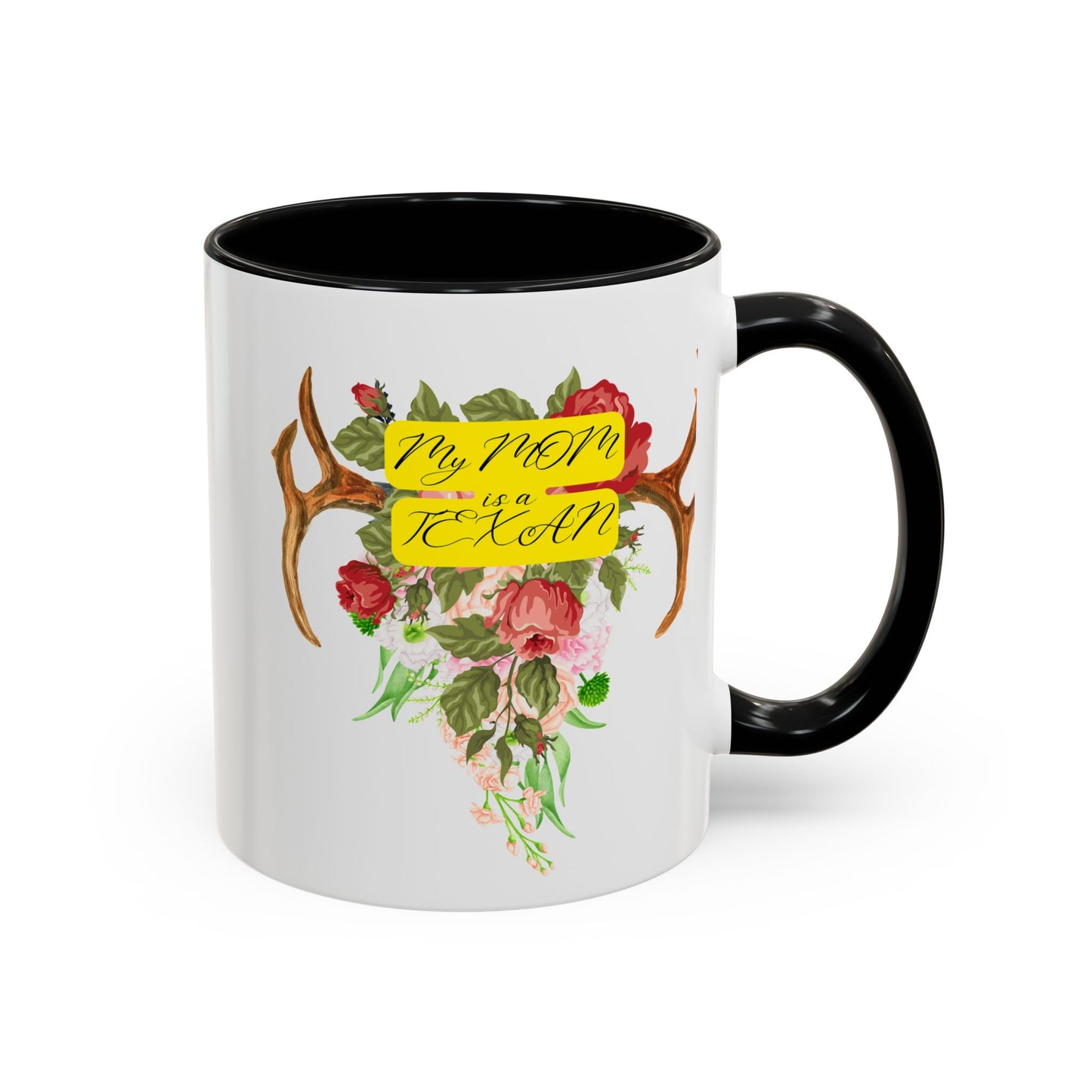 My Mom is a Texan Floral Coffee Mug - Perfect Gift for Mother's Day & Texas Lovers