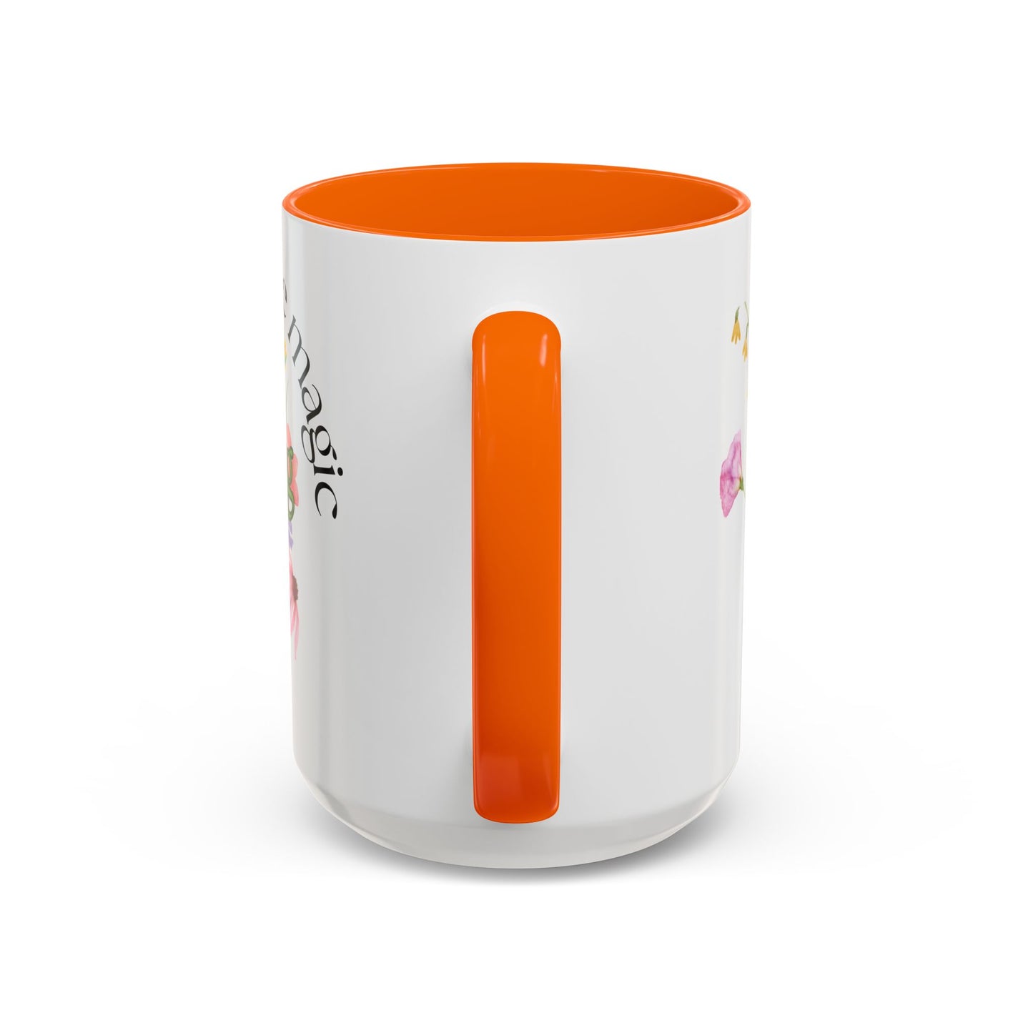 Believe in the Magic of Spring Mug- 11oz & 15oz
