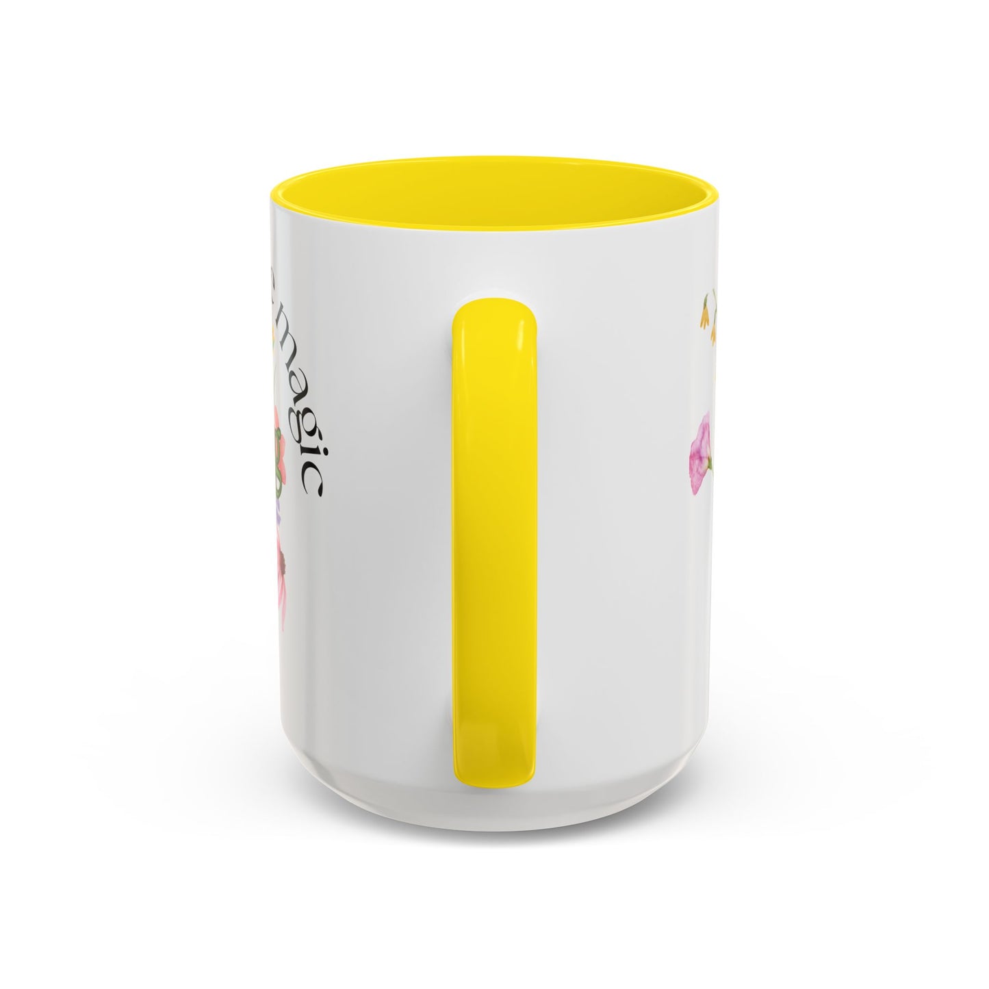 Believe in the Magic of Spring Mug- 11oz & 15oz