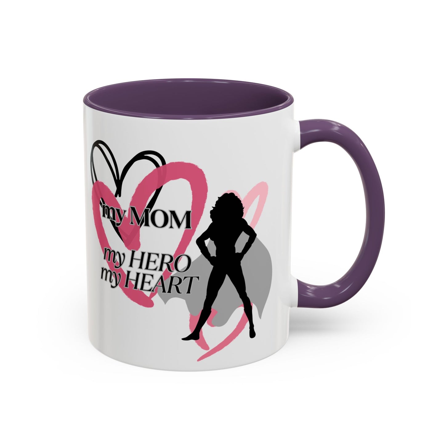 My Mom My Hero My Heart Coffee Mug - Heartfelt Gift for Mother's Day