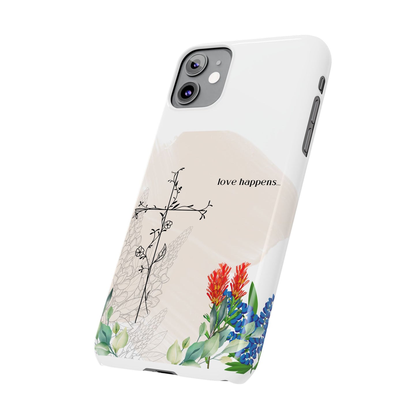Floral Love Happens Phone Case - Slim Design for Nature Lovers