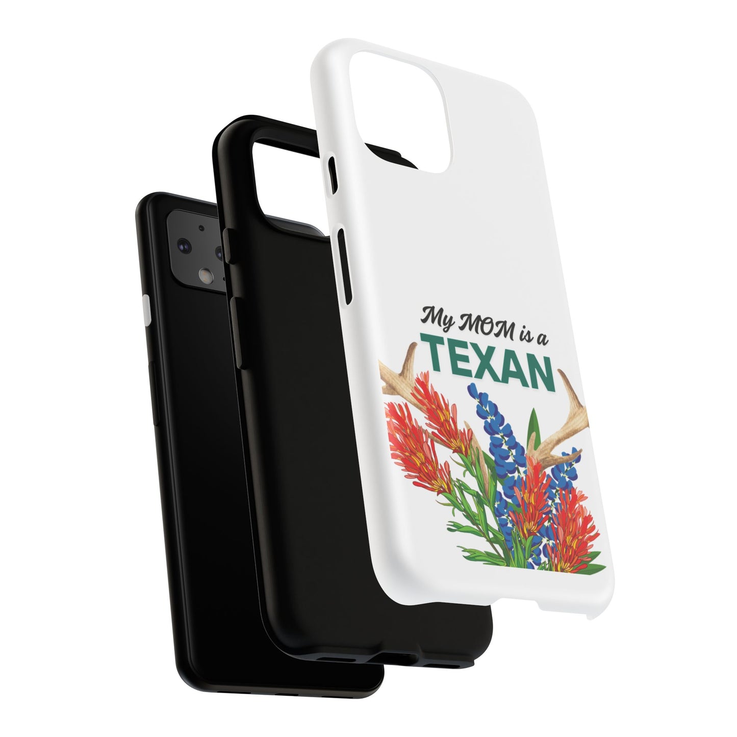 Texas Mom Phone Case - My MOM is a TEXAN Design