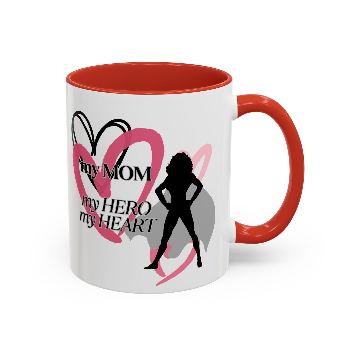 My Mom My Hero My Heart Coffee Mug - Heartfelt Gift for Mother's Day