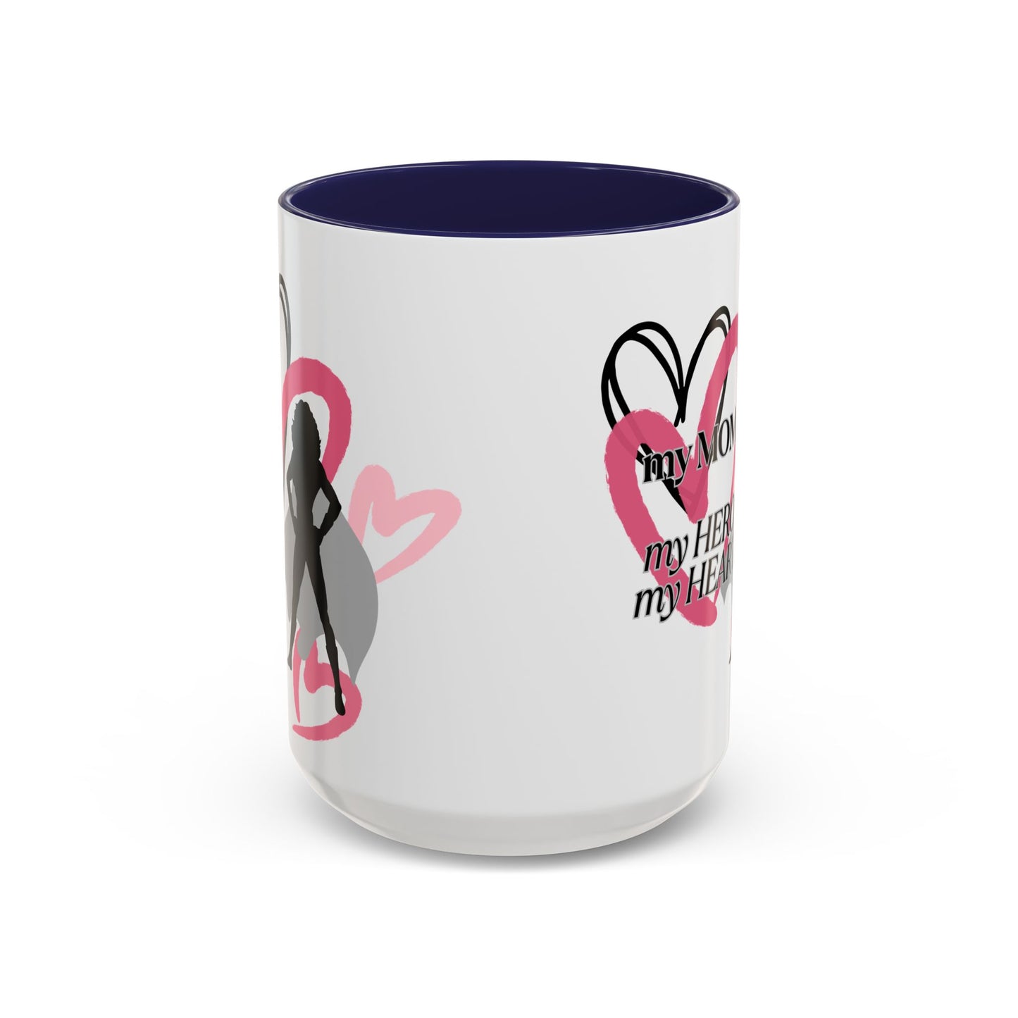 My Mom My Hero My Heart Coffee Mug - Heartfelt Gift for Mother's Day