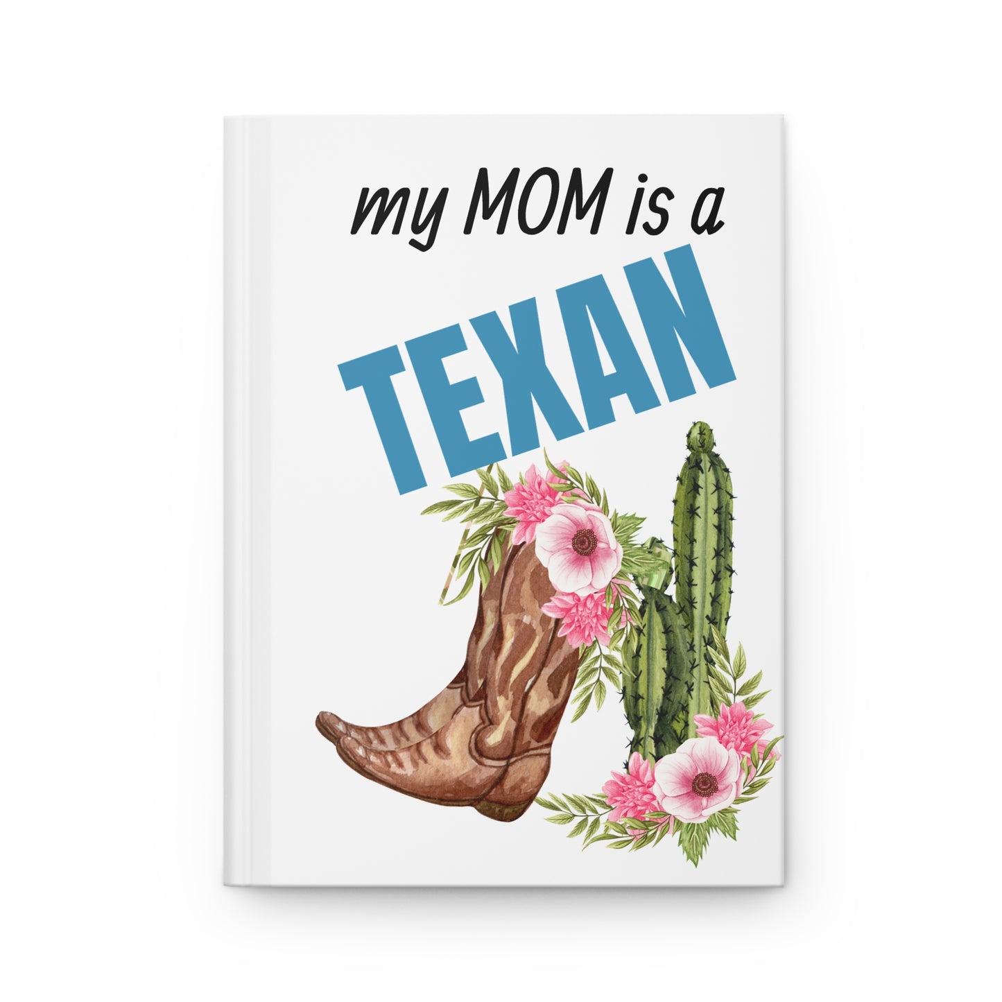 Texas MOM Hardcover Journal - Floral & Western Design