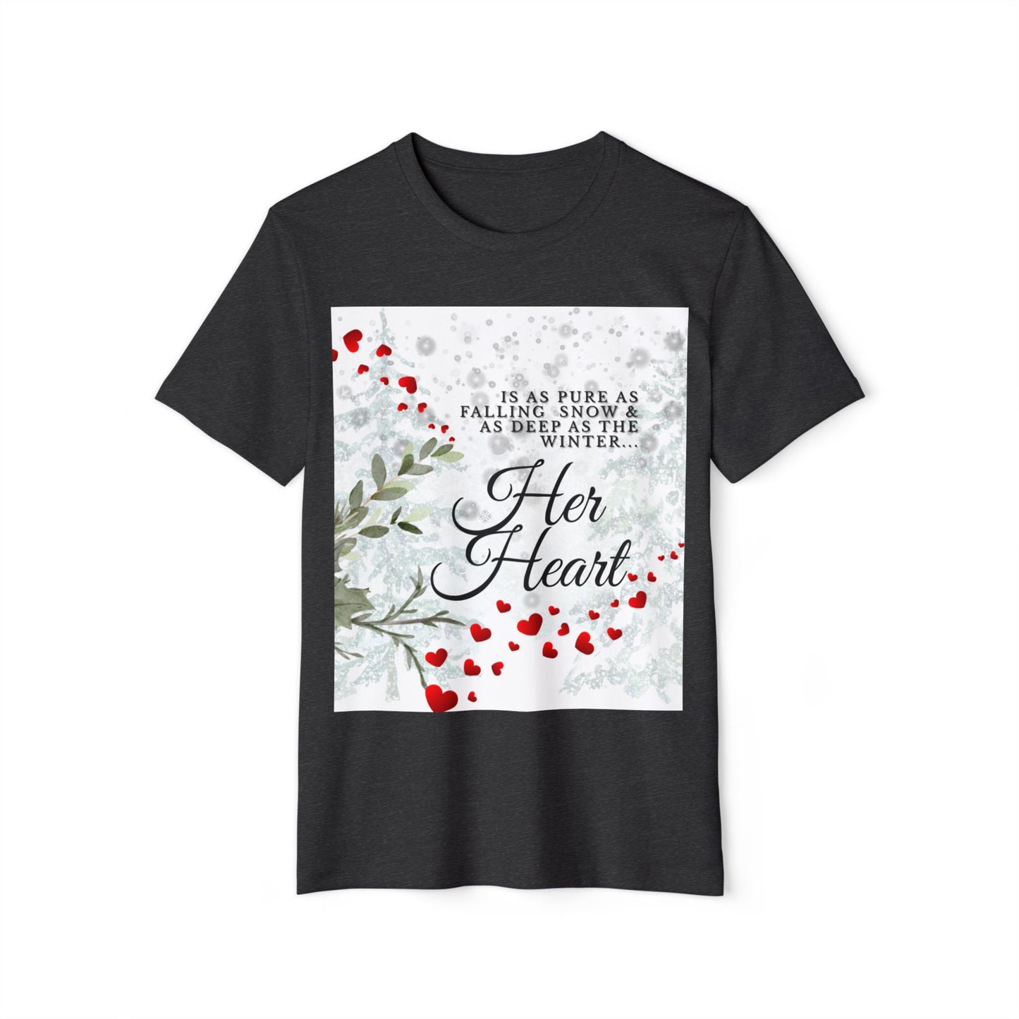 Her Heart Winter Floral T-Shirt — Romantic Snow & Red Berries Design