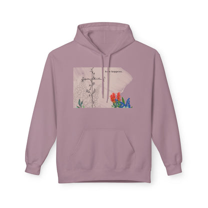 Love Happens Unisex Fleece Hoodie - Comfort & Inspiration