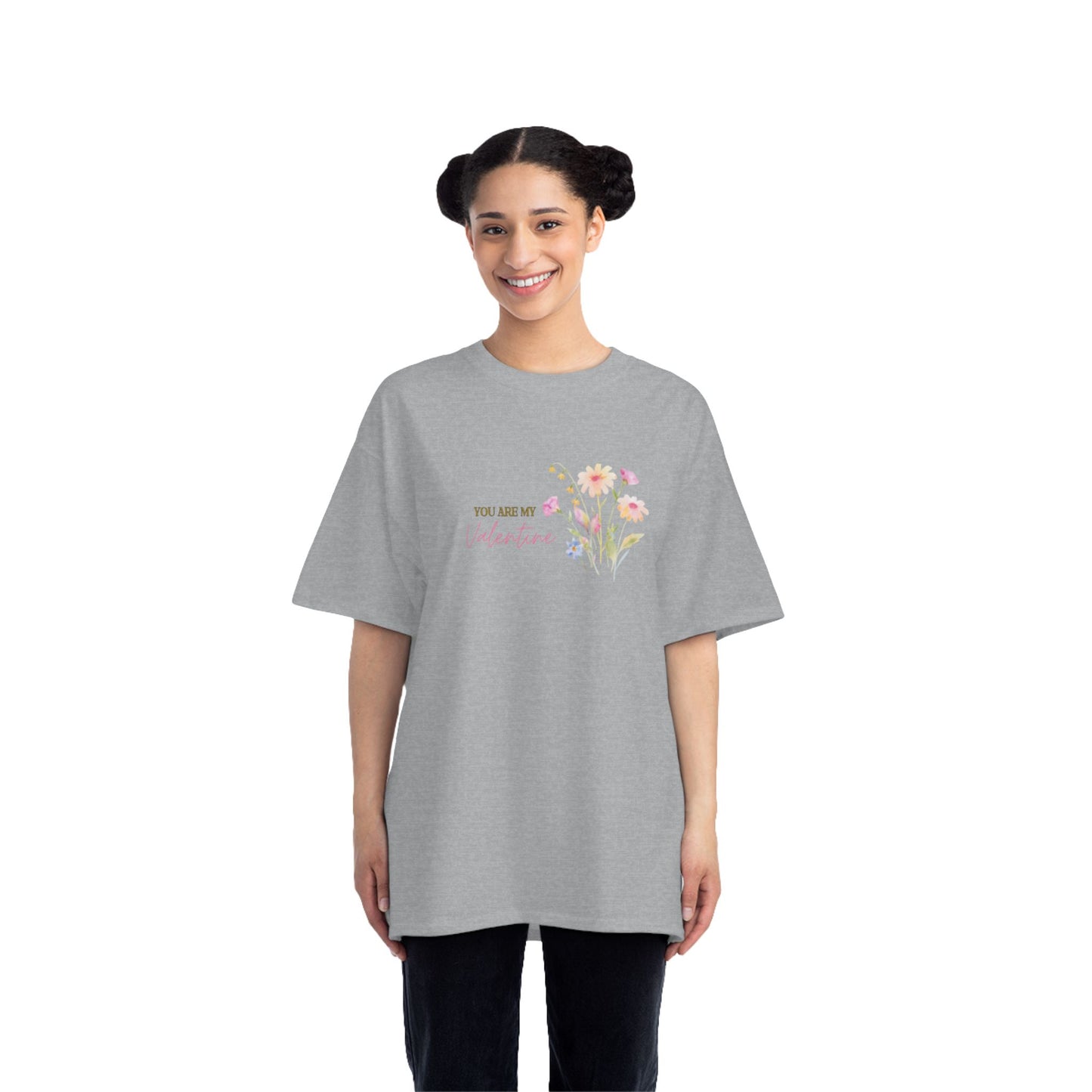 You Are My Valentine Beefy-T®  Short-Sleeve T-Shirt