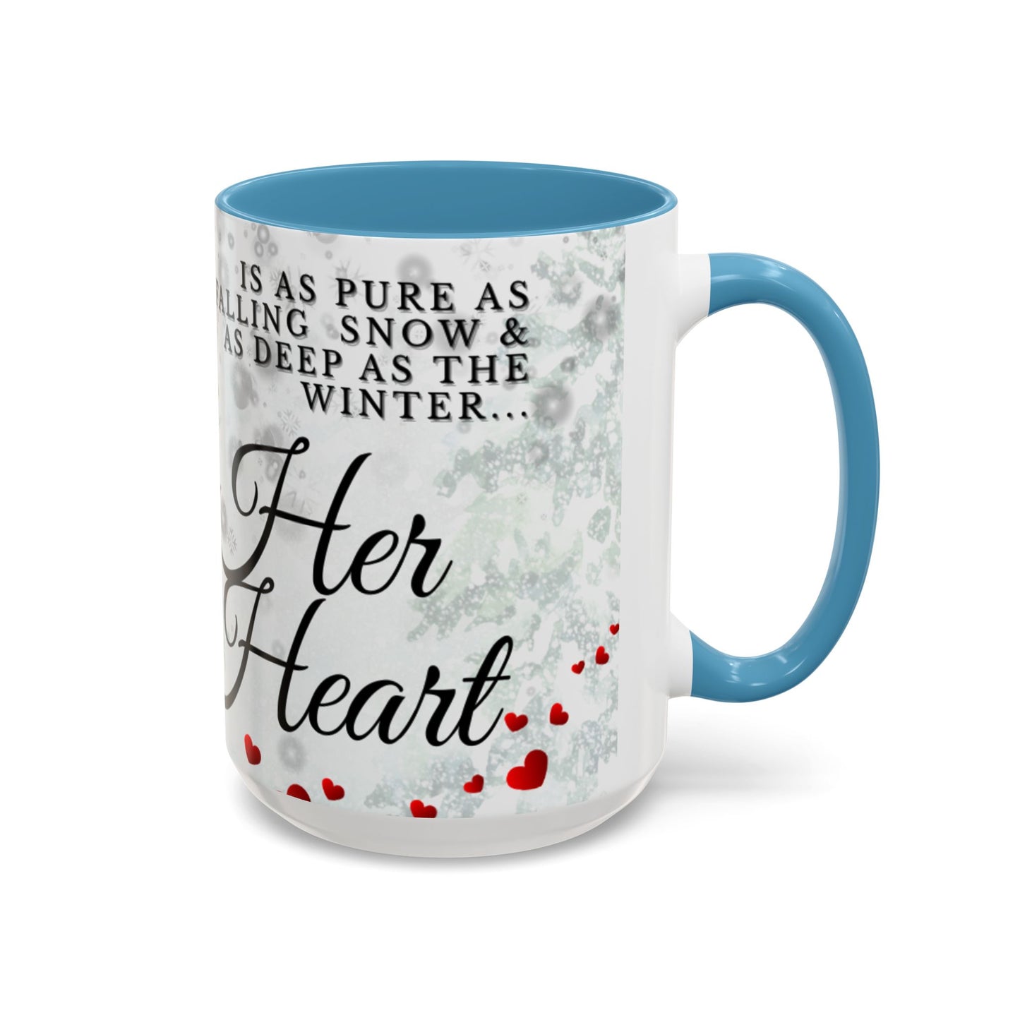 Mug — 'Her Heart' Inspirational Winter Coffee Mug (Accent, 11/15oz)