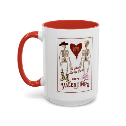 Til Death Do We Part Accent Coffee Mug (11, 15oz)