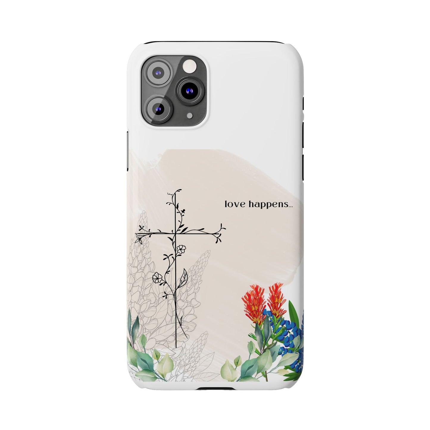 Floral Love Happens Phone Case - Slim Design for Nature Lovers