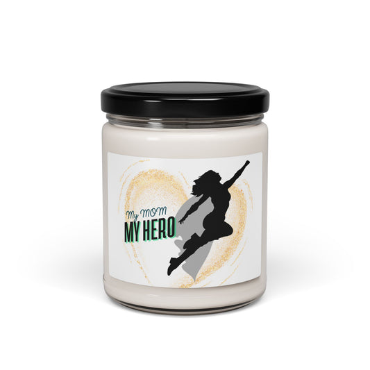 My Mom, My Hero Scented Soy Candle - 9oz | Perfect Gift for Mother's Day & Special Occasions