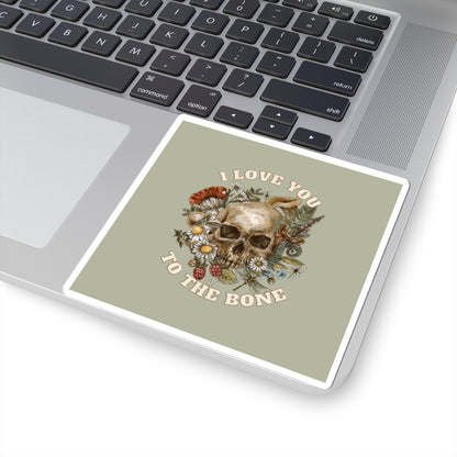 I Love You to the Bone - Skull Kiss-Cut Stickers for Unique Gifts