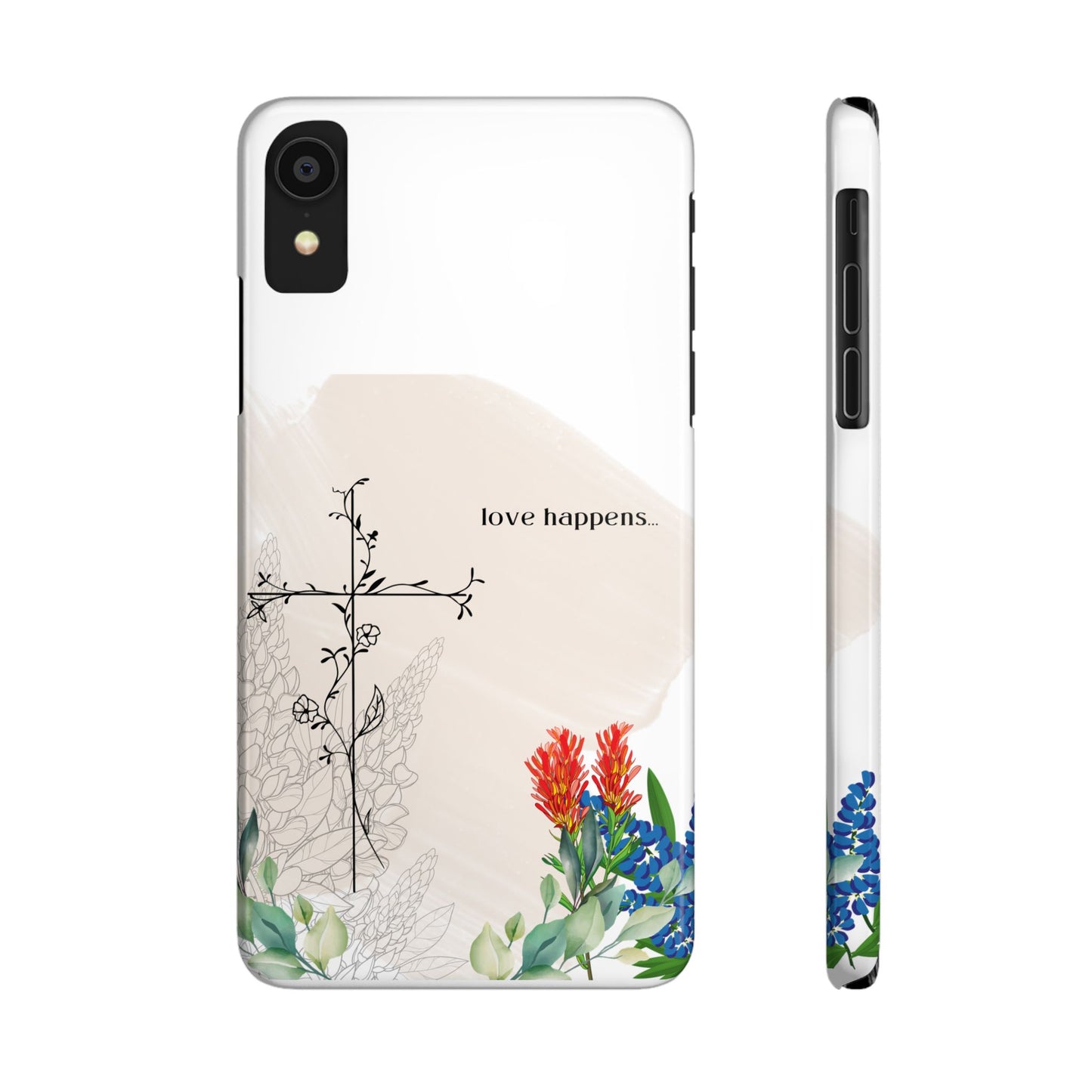 Floral Love Happens Phone Case - Slim Design for Nature Lovers