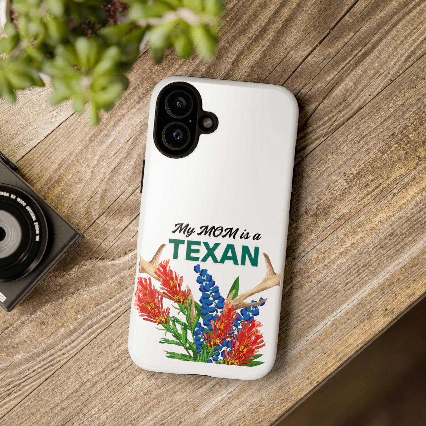 Texas Mom Phone Case - My MOM is a TEXAN Design