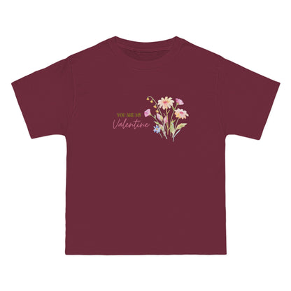You Are My Valentine Beefy-T®  Short-Sleeve T-Shirt