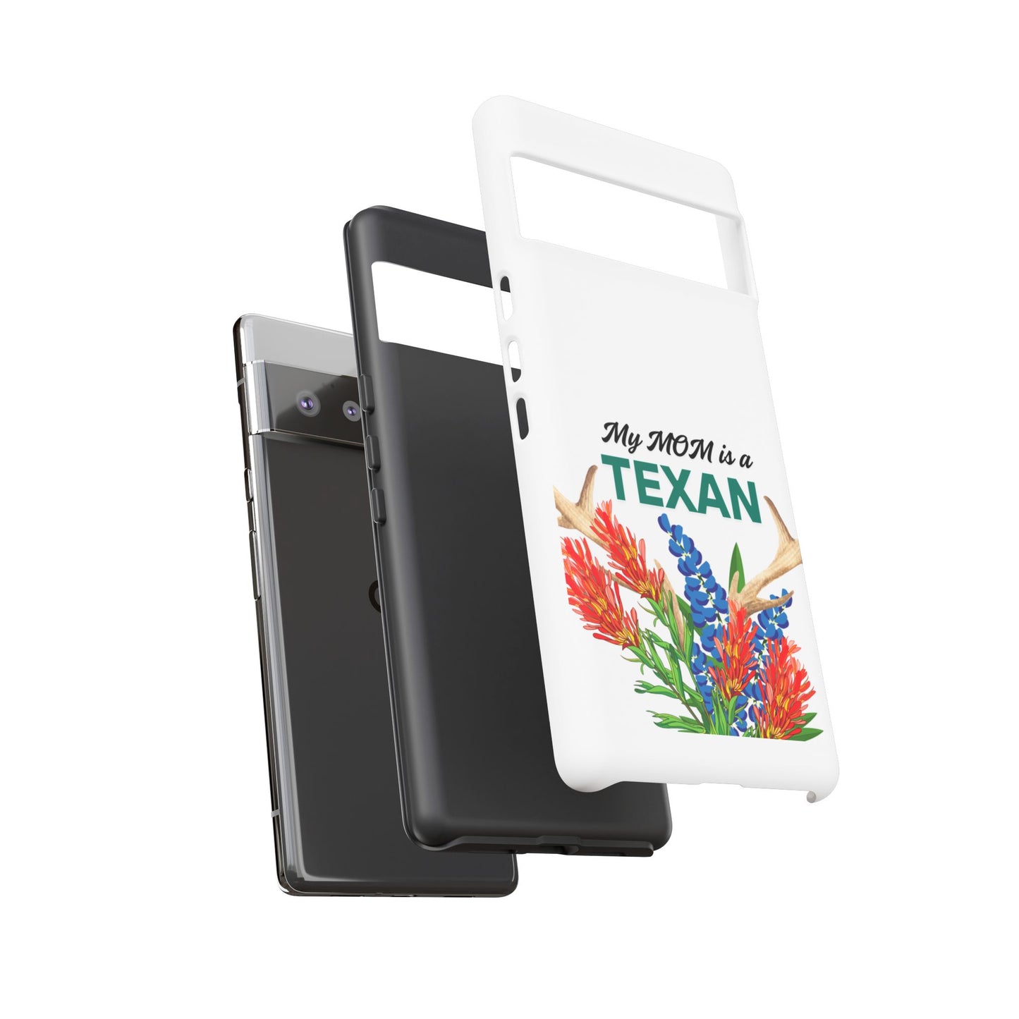 Texas Mom Phone Case - My MOM is a TEXAN Design