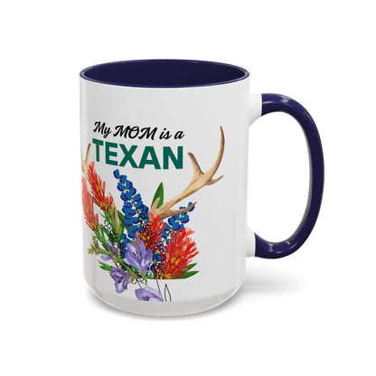 Texas MOM Coffee Mug - 11oz & 15oz Accent Cups