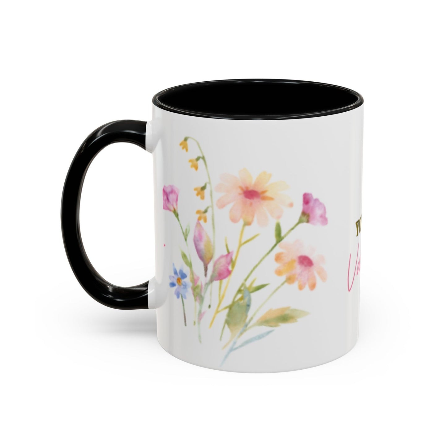 Valentine Floral Coffee Mug — "You Are My Valentine" Accent Mug
