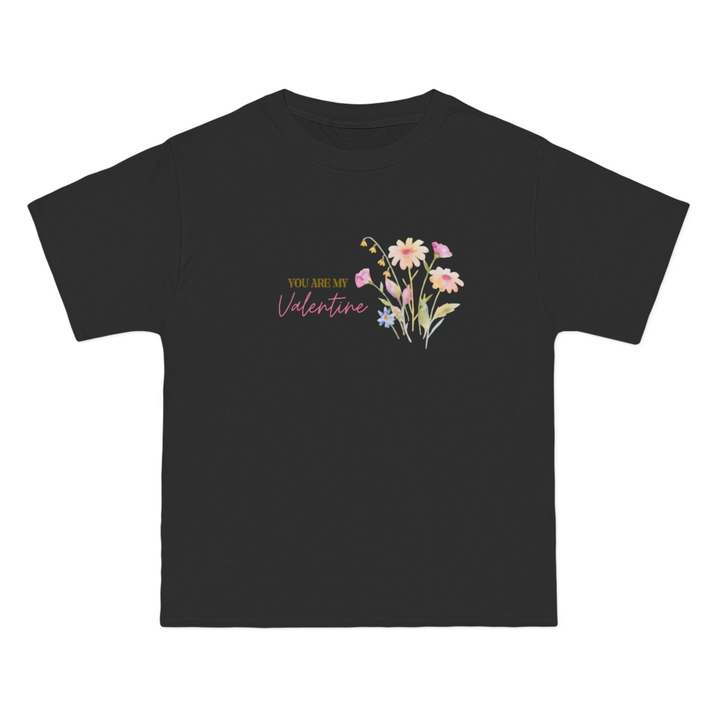 You Are My Valentine Short-Sleeve T-Shirt — Classic Plain Crewneck Tee