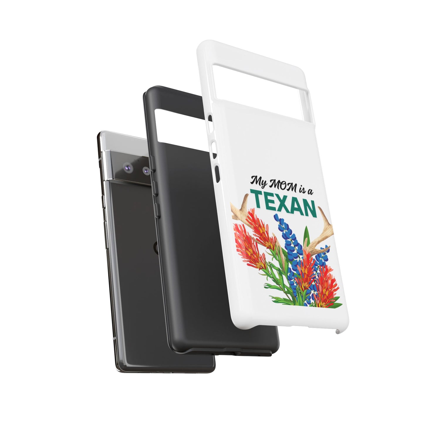 Texas Mom Phone Case - My MOM is a TEXAN Design