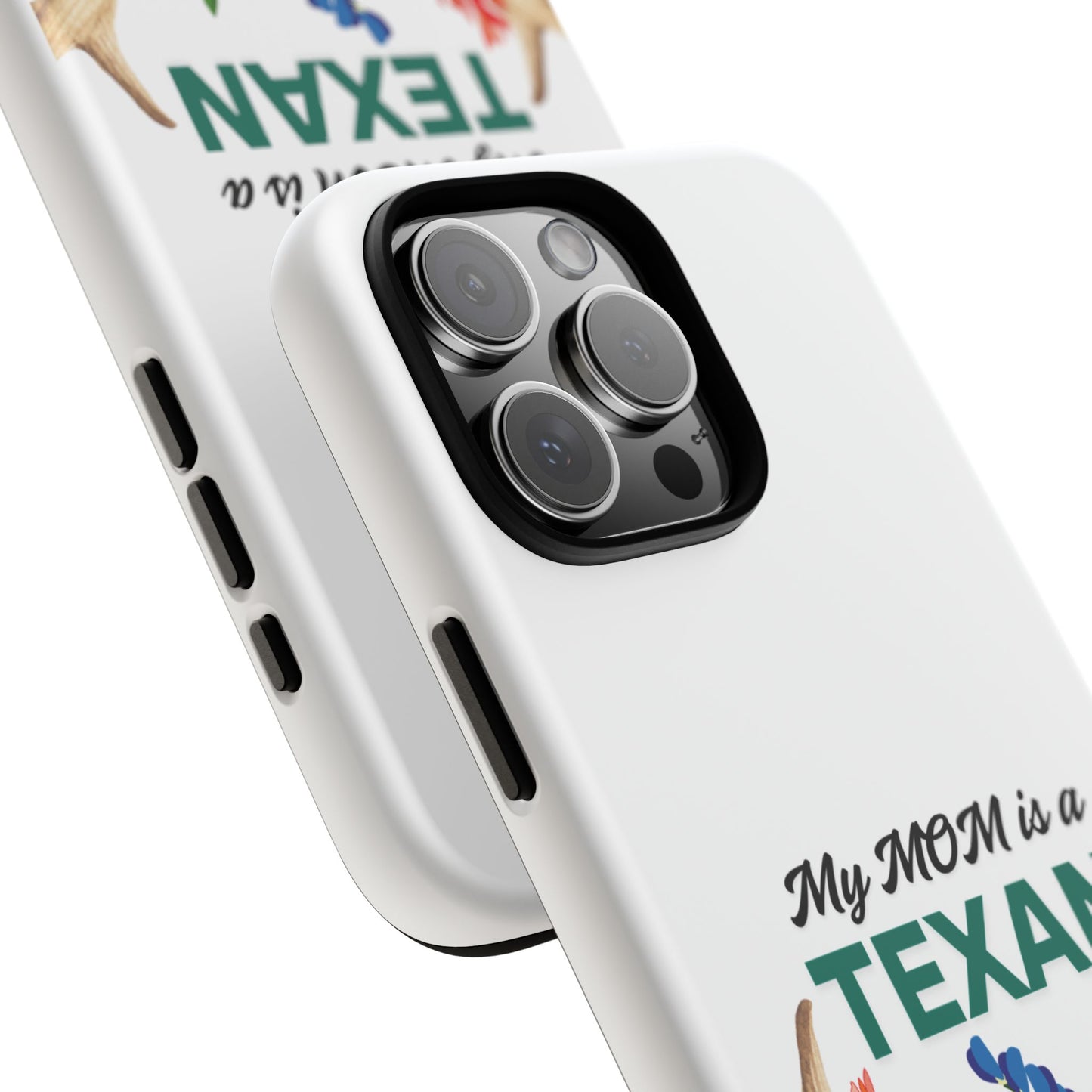 Texas Mom Phone Case - My MOM is a TEXAN Design