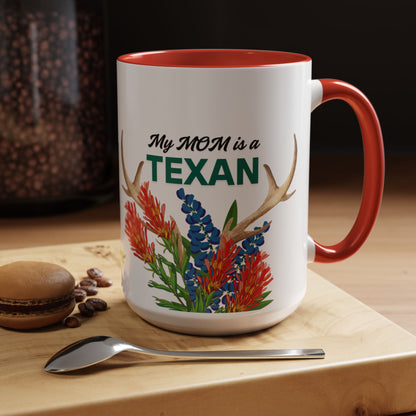 Texan Mom Accent Coffee Mug — "My MOM is a TEXAN" Floral & Cactus Gift