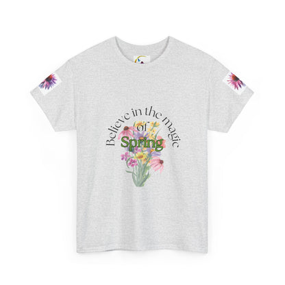 "Believe in the Magic of Spring" Unisex Heavy cotton Tee