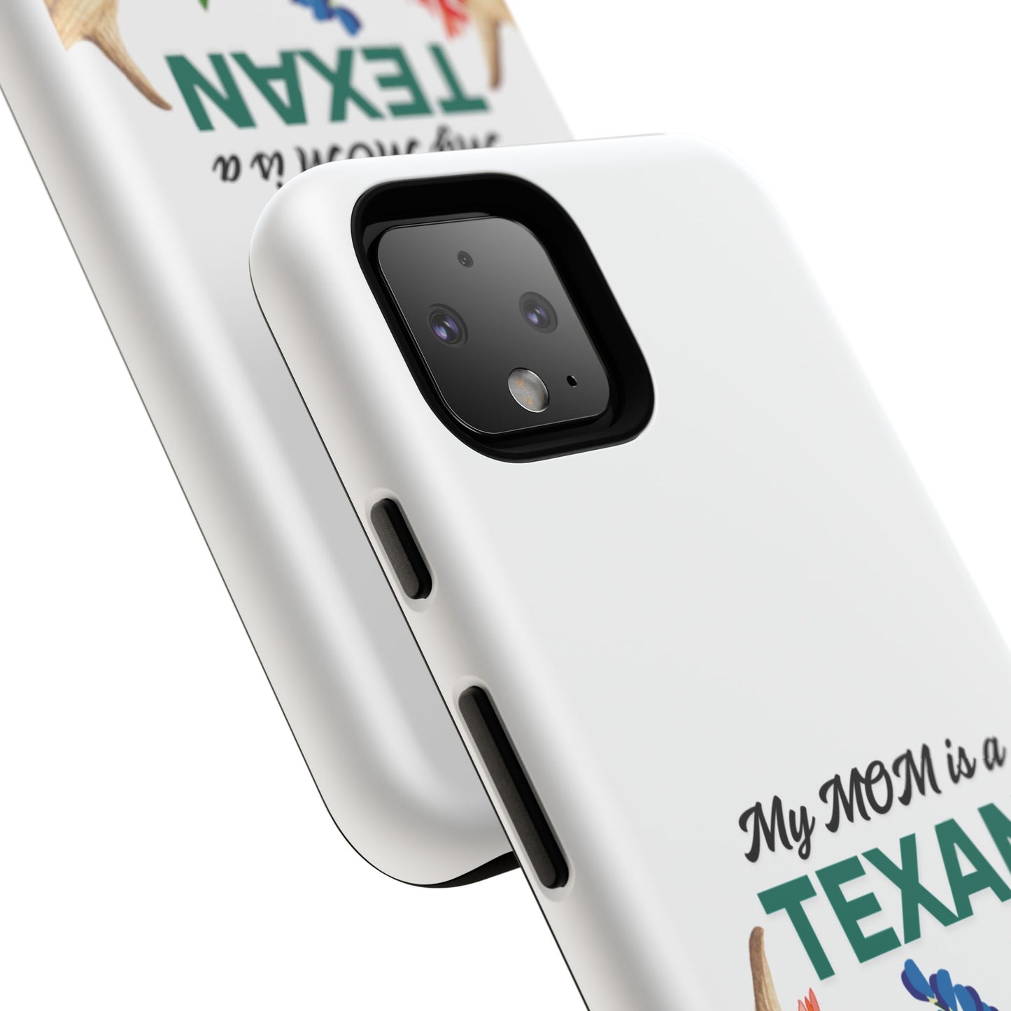 Texas Mom Phone Case - My MOM is a TEXAN Design