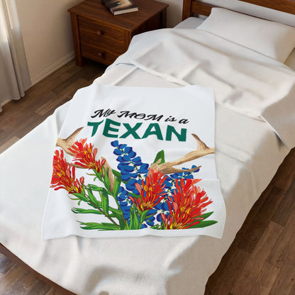 My MOM is a TEXAN Plush Blanket — Texas Bluebonnet & Wildflower Velveteen Throw