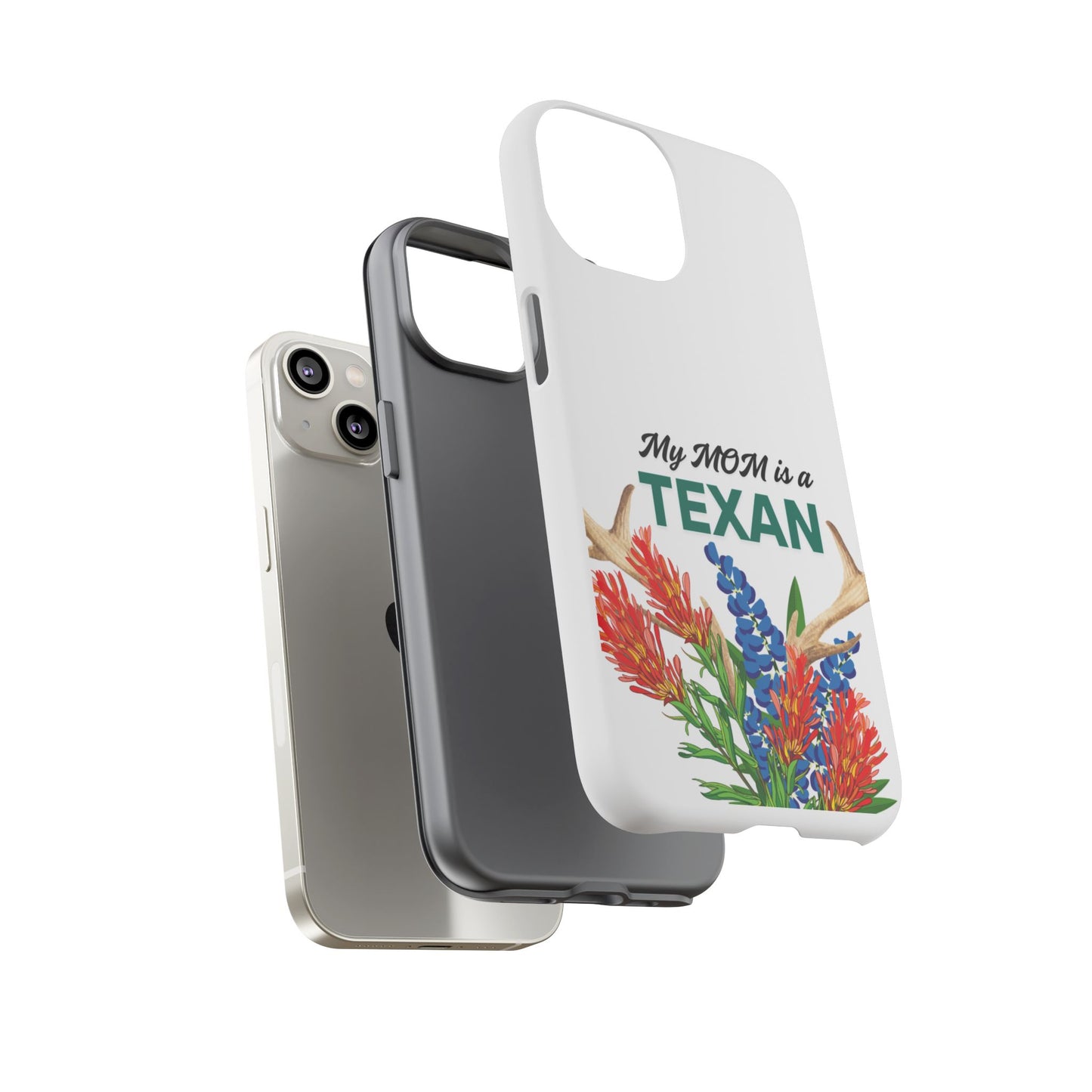 Texas Mom Phone Case - My MOM is a TEXAN Design