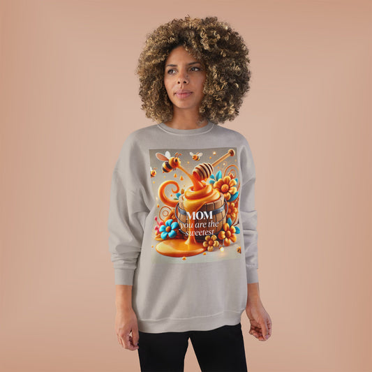 Eco-Friendly Mom Crewneck Sweatshirt - "You Are The Sweetest" Design